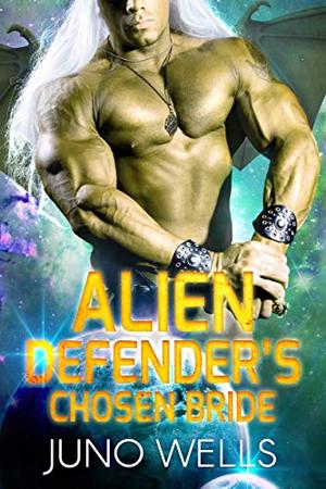 Alien Defender's Chosen Bride (Draconian Warriors #8)