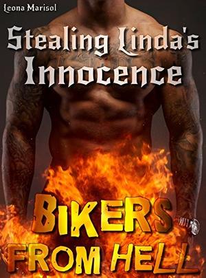 Stealing Linda's Innocence by Leona Marisol