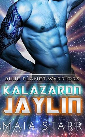 Kalazaron Jaylin (Blue Planet Warriors #4)