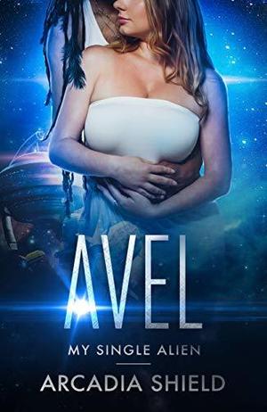 Avel (My Single Alien #9)