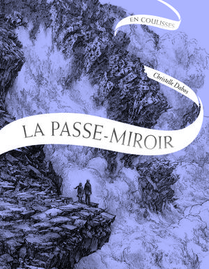 En coulisses (La Passe-Miroir #3.5)