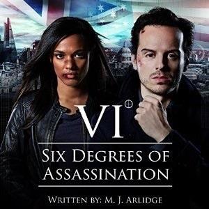 Six Degrees of Assassination by M.J. Arlidge, Andrew Scott, Freema Agyeman, Hermione Norris, Clive Mantle, Clare Grogan, Geraldine Somerville, Julian Rhind-Tutt