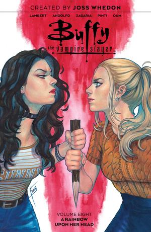 Buffy the Vampire Slayer, Vol. 8: A Rainbow Upon Her Head (Buffy the Vampire Slayer (2019) #26.5-28)