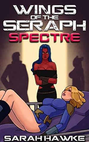 Spectre by Sarah Hawke