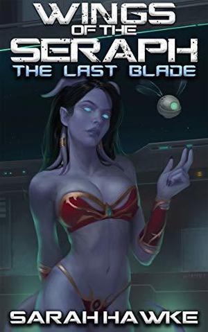 The Last Blade by Sarah Hawke