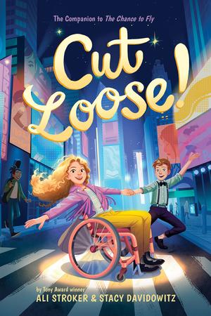 Cut Loose! by Ali Stroker, Stacy Davidowitz