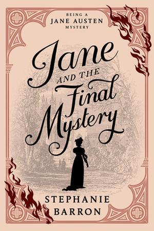 Jane and the Final Mystery (Jane Austen Mysteries #15)