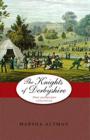 The Knights of Derbyshire (Pride and Prejudice Continues #5)