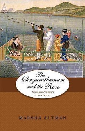 The Chrysanthemum and the Rose (Pride and Prejudice Continues #8)