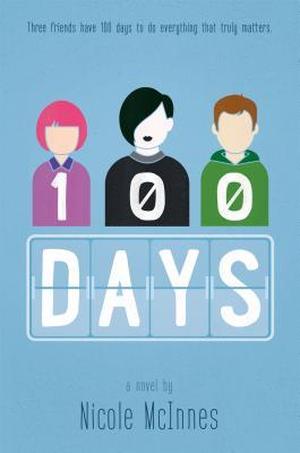 100 Days: A Novel by Nicole McInnes