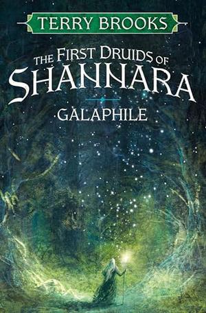 Galaphile: The First Druids of Shannara by Terry Brooks
