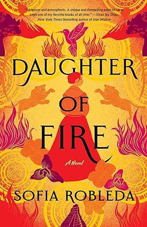 Daughter of Fire by Sofia Robleda