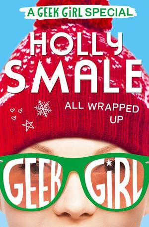 All Wrapped Up (Geek Girl #1)