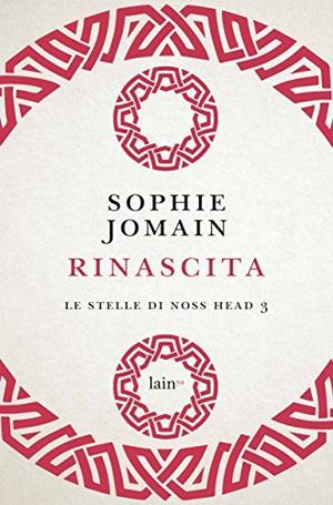 Rinascita (Les étoiles de Noss Head #3)