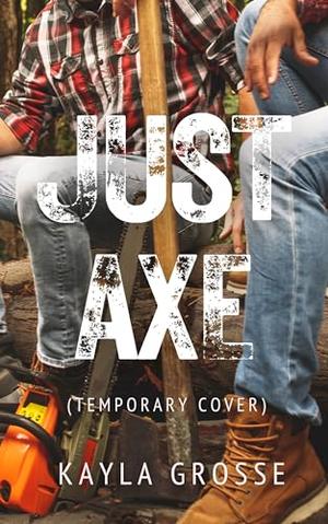 Axes & O's by Kayla Grosse