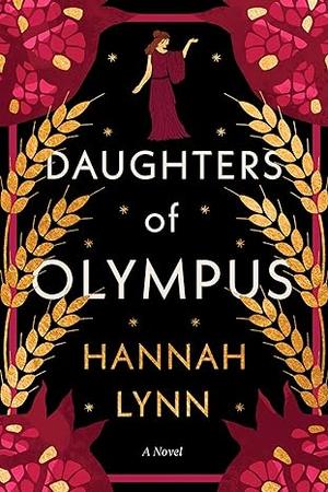Daughters of Olympus by Hannah M. Lynn