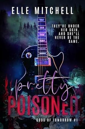 Pretty Poisoned (Gods of Tomorrow #1)