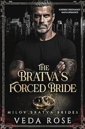 The Bratva’s Forced Bride by Veda Rose