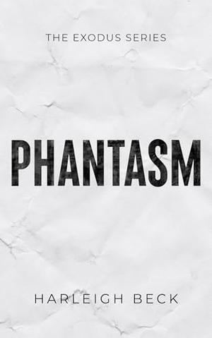Phantasm by Harleigh Beck