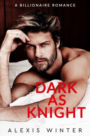 Dark as Knight by Alexis Winter