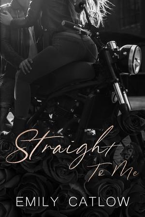 Straight To Me (The Rippers MC #1)