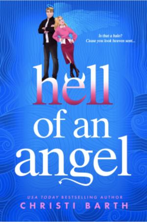 Hell of an Angel by Christi Barth