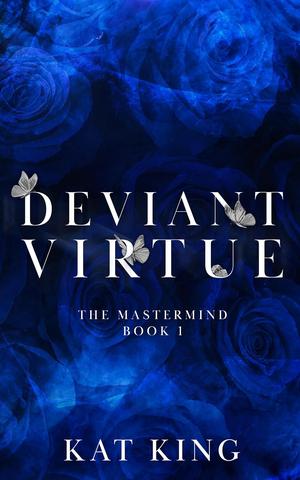 Deviant Virtue by Kat King