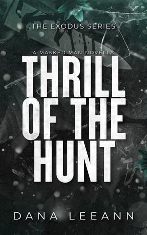 Thrill of the Hunt (The Exodus #1)