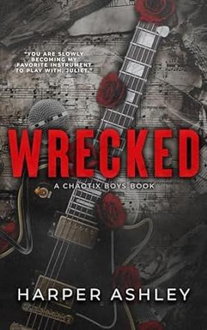 Wrecked by Harper Ashley