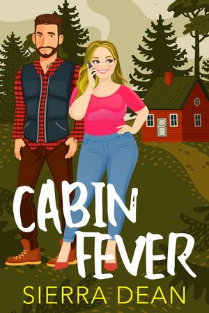 Cabin Fever by Sierra Dean