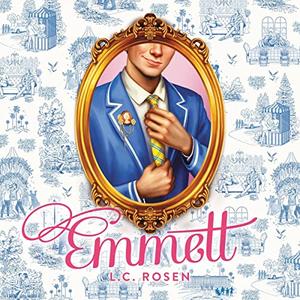Emmett by Lev A.C. Rosen, Drew Caiden