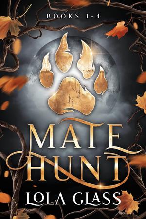 Mate Hunt: Books 1-4 (Mate Hunt #1-4)