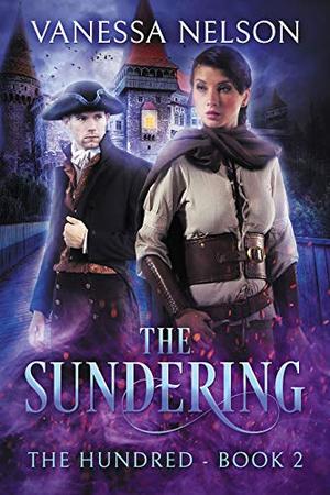 The Sundering (The Hundred #2)