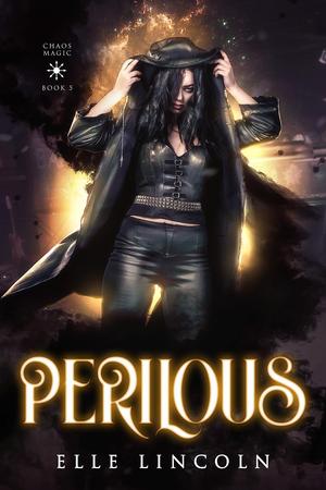 Perilous (Chaos Magic #5)
