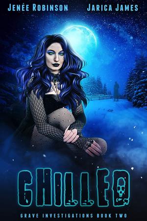 Chilled (Grave Investigations #2)