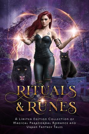 Rituals & Runes by Gina Kincade, C.D. Gorri, Bella Roccaforte, C.A. King, Elvira Bathory, Rebekah R. Ganiere, Piper Stone, Patricia D. Eddy, J.C. McKenzie, J.E. Taylor, Terri A. Wilson, Ariel Dawn, Serenity Rayne, Cara North, Cara Wylde, Calla Zae, A.L. Kessler, Mia Bishop, Solo Storm, Scarlett West, Madison Granger, Roxy Matthews, N.D.T. Casale, Melissa MacKinnon, Elizabeth Jones, Jude Cocaigne, Brianna Ganiere, Melissa Bell, J. Thiele, Andie M. Long, Silvana G. Sánchez, Bethany Shaw