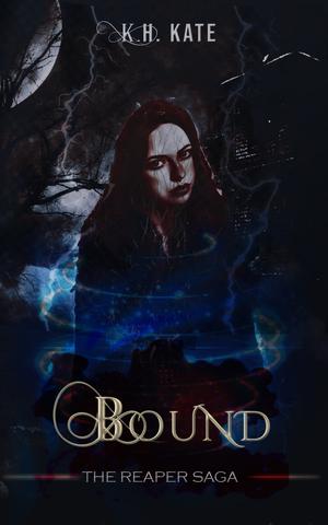 Bound (The Reaper Saga #2)