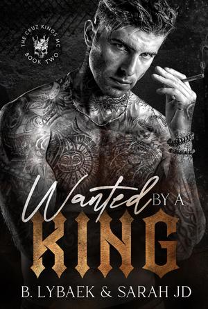 Wanted by a King (The Cruz Kings MC #2)