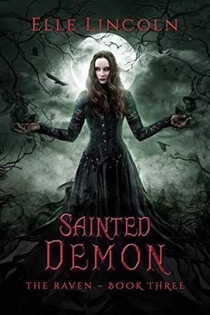 Sainted Demon (The Raven #3)