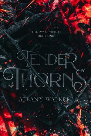 Tender Thorns (The Ivy Institute #1)
