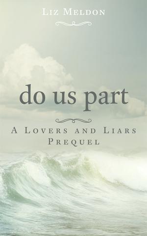 Do Us Part by Liz Meldon
