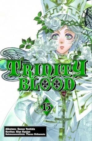 Trinity Blood, Vol. 15 (Trinity Blood #15)