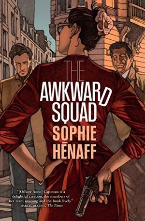 The Awkward Squad (Awkward Squad / Anne Capestan #1)