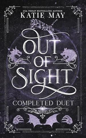 Out of Sight: Completed Duet by Katie May