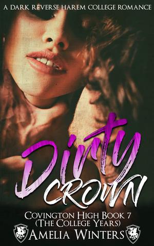 Dirty Crown (Covington High #7)