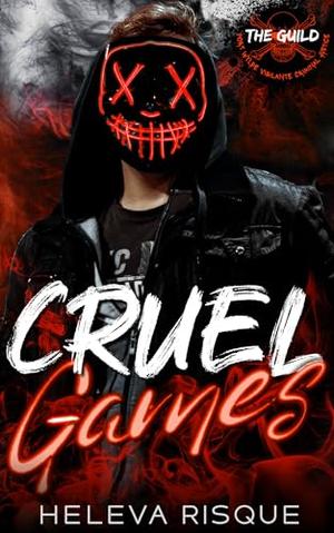 Cruel Games (Killers of Port Wylde #2)