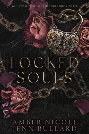 Locked Souls by Amber Nicole, Jenn Bullard
