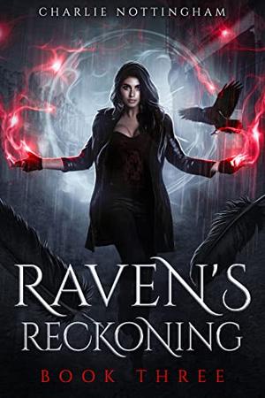 Raven’s Reckoning (Raven's Cry #3)