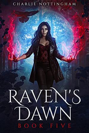Raven's Dawn (Raven's Cry #5)