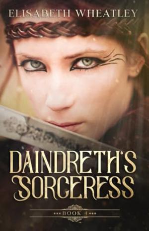 Daindreth's Sorceress (Daindreth's Assassin #4)